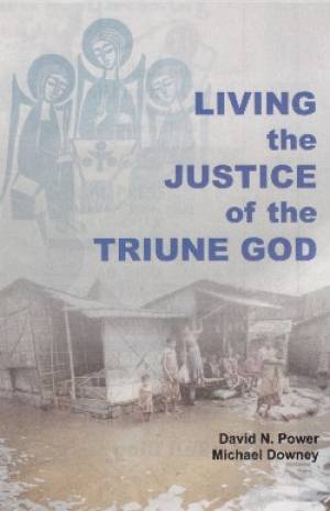 Living the Justice of the Triune God