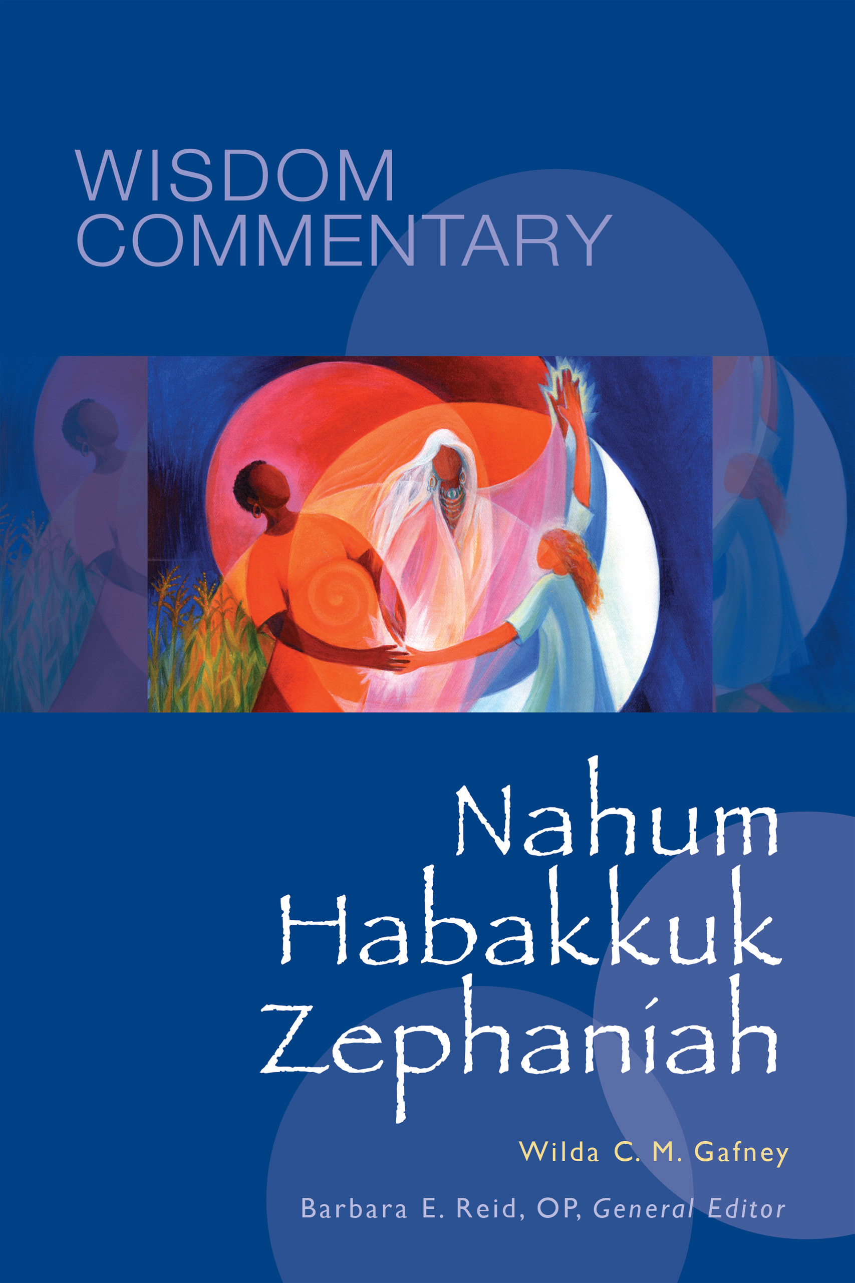 Nahum Habakkuk Zephaniah Volume 38 By Gafney Wilda C M (Hardback)