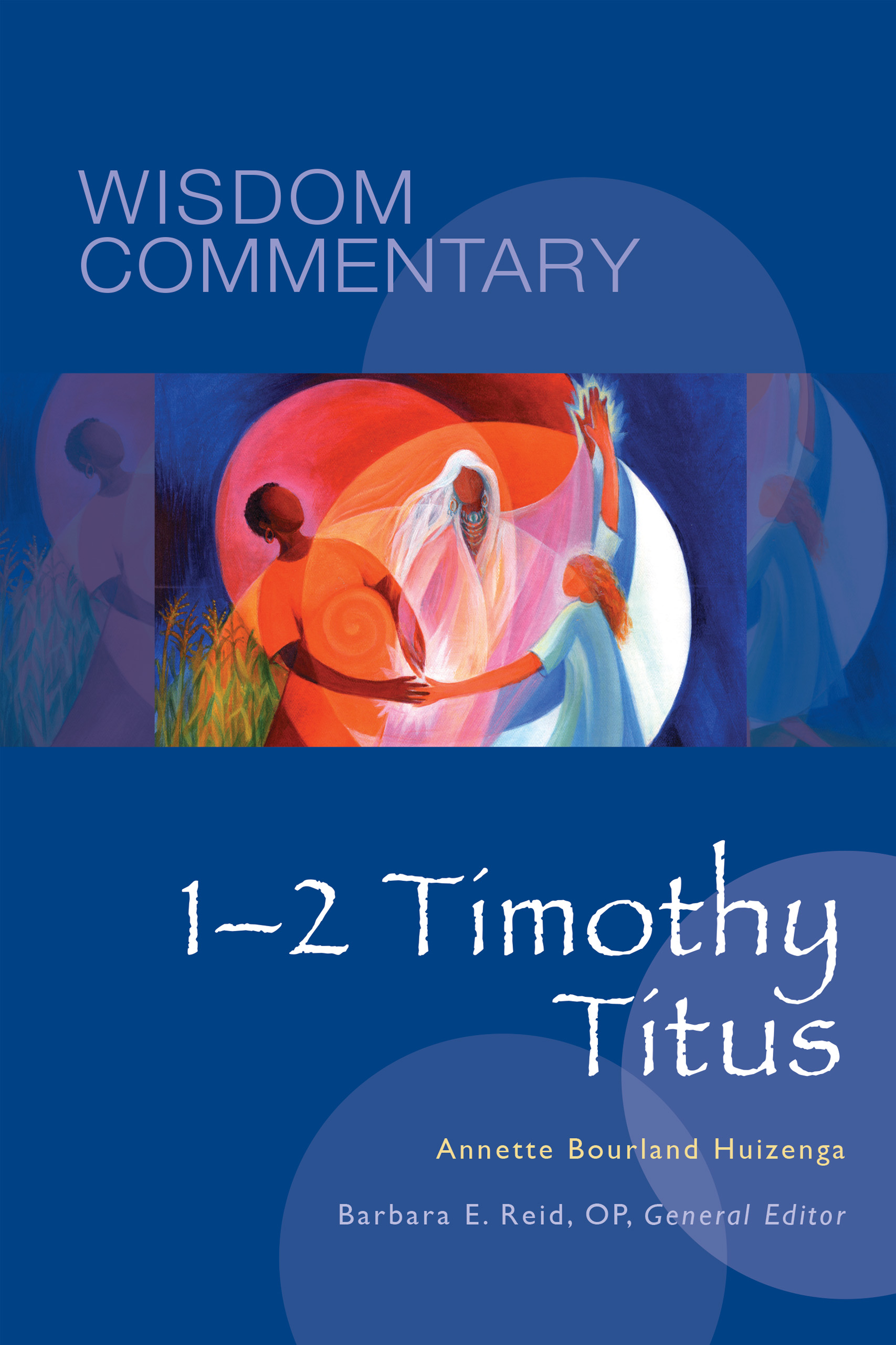 1-2 Timothy Titus By Annette Bourland Huizenga (Hardback)