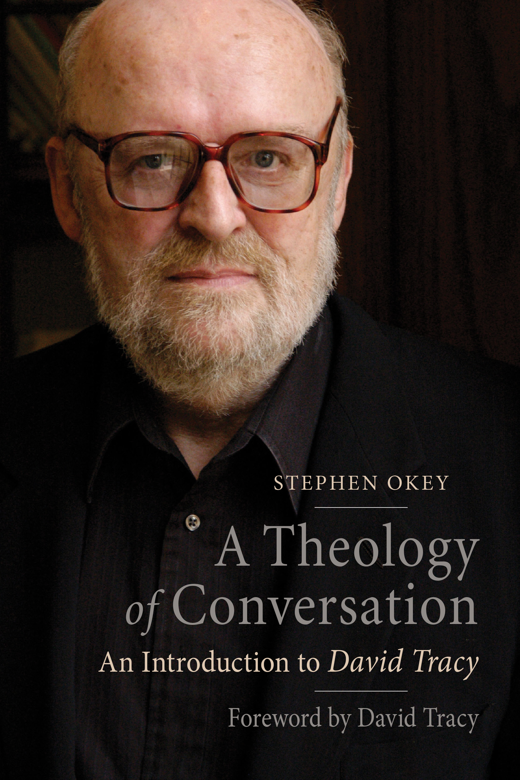 A Theology of Conversation An Introduction to David Tracy