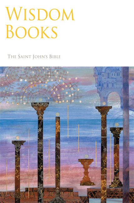 Wisdom Books from the Saint John's Bible By Donald Jackson (Hardback)