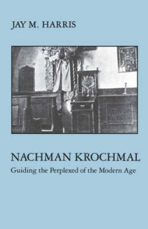 Nachman Krochmal By Jay Harris (Paperback) 9780814735084