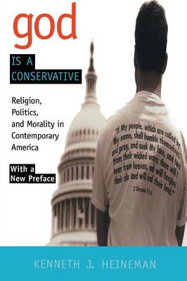 God is a Conservative By Kenneth J Heineman (Paperback) 9780814735558