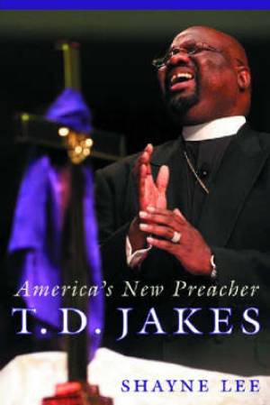 T D Jakes By Shayne Lee (Paperback) 9780814752241