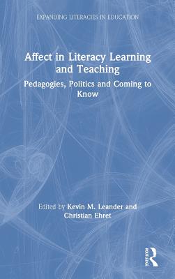 Affect in Literacy Learning and Teaching Pedagogies Politics and Co