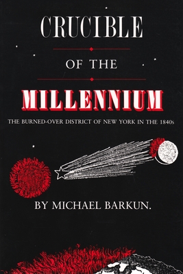 Crucible of the Millennium By Michael Barkun (Paperback) 9780815623786