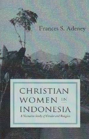 Christian Women In Indonesia By Frances Adeney (Paperback)