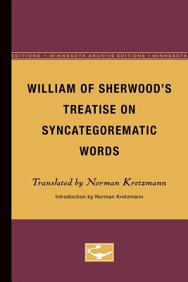 William of Sherwood's Treatise on Syncategorematic Words