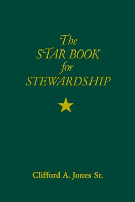 The Star Book for Stewardship By Jones Clifford A (Hardback)