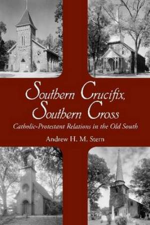 Southern Crucifix Southern Cross By Andrew Stern (Hardback)