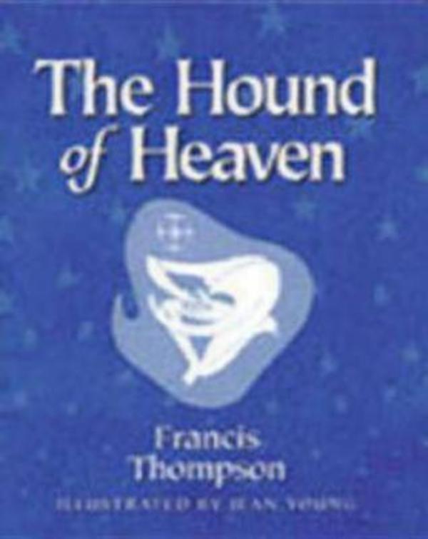 The Hound Of Heaven By Francis Thompson (Paperback) 9780819212054