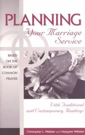 Planning Your Marriage Service By Christopher L Webber Margaret Webber