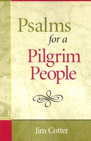 Psalms For A Pilgrim People By Jim Cotter Jim Cotter (Paperback)