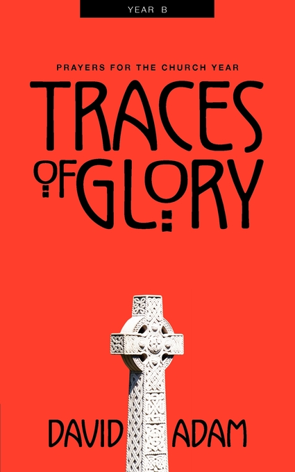 Traces of Glory By David Adam (Paperback) 9780819218247