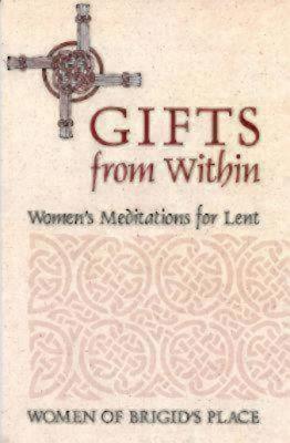 Gifts from Within By Women Of Brigid's Place (Paperback) 9780819218957