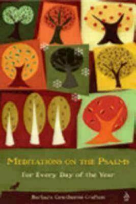 Meditations on the Psalms By Barbara Cawthorne Crafton (Paperback)