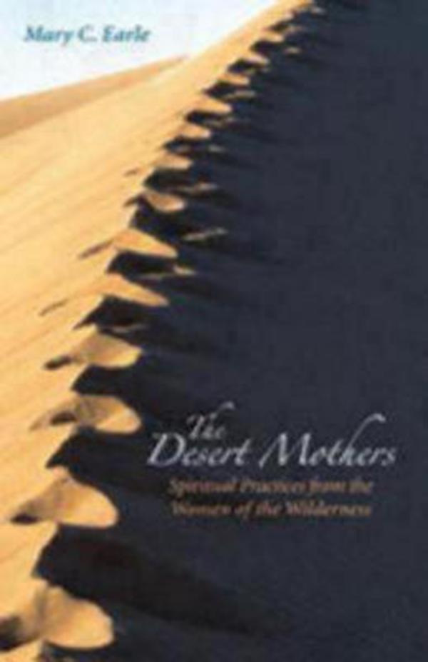 Desert Mothers By Mary C Earle (Paperback) 9780819221568