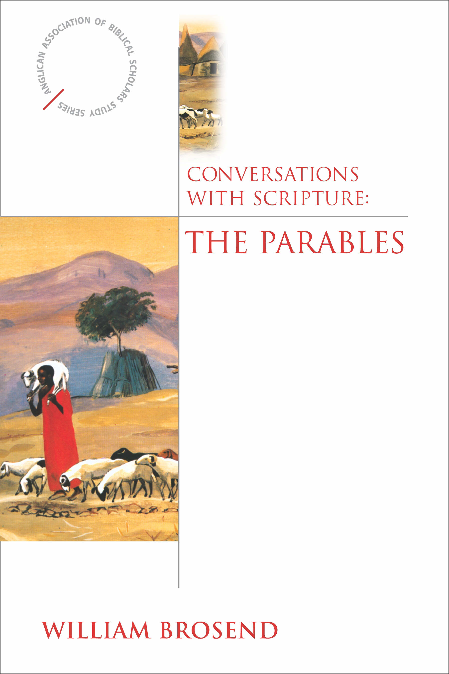 Conversations With Scripture The Parables By Brosend (Paperback)