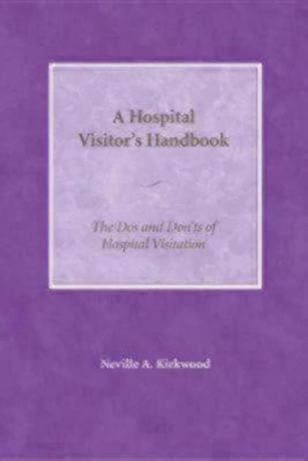 A Hospital Visitor's Handbook By Neville A Kirkwood (Paperback)