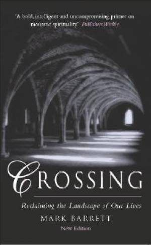 Crossing By Mark Barrett (Paperback) 9780819222909