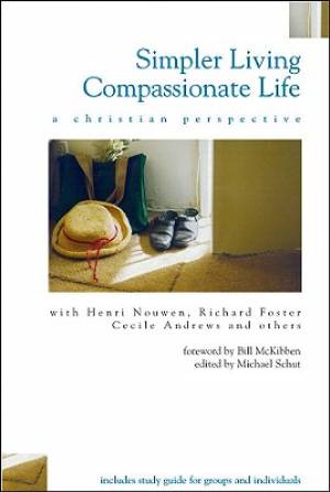 Simpler Living Compassionate Life By Schut Michael (Paperback)