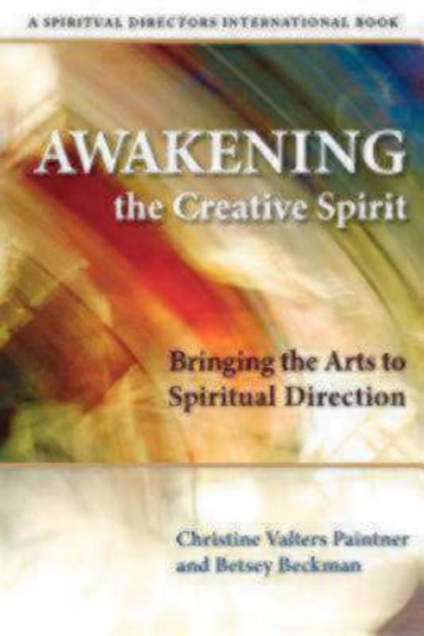 Awakening The Creative Spirit (Paperback) 9780819223715