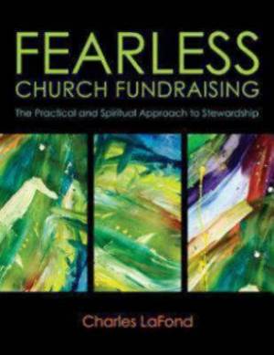 Fearless Church Fundraising By Charles Lafond (Paperback)