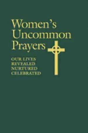 Women's Uncommon Prayers By Elizabeth Geitz (Paperback) 9780819229441