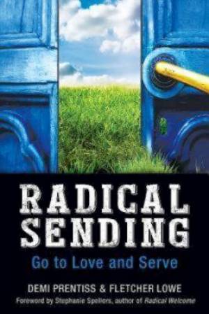 Radical Sending By Demi Prentiss Fletcher Lowe (Paperback)