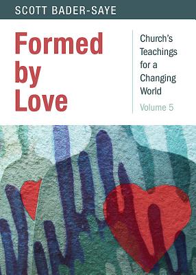 Formed by Love By Scott Bader-Saye (Paperback) 9780819233073