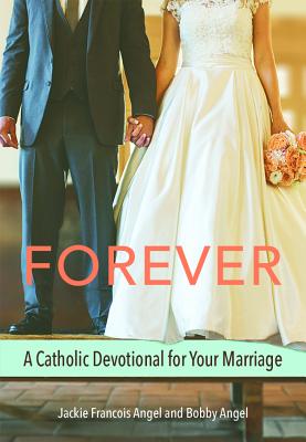 Forever Marriage Devotional By Angel (Paperback) 9780819827432