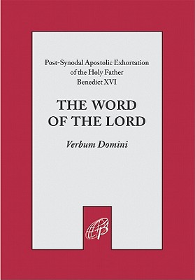 Word of Lord Verbum Domini By Benedict XVI (Paperback) 9780819854445