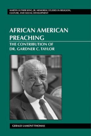 African American Preaching By Gerald Lamont Thomas (Hardback)