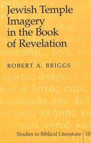 Jewish Temple Imagery in the Book of Revelation