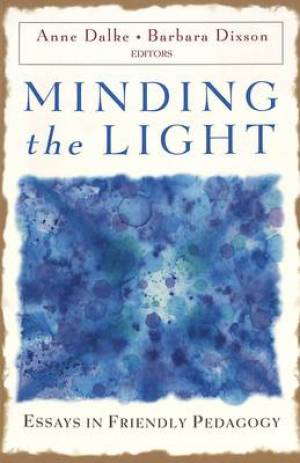 Minding the Light By Dalke Anne French Dixson Barbara (Paperback)