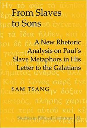 From Slaves to Sons By Sam Tsang (Hardback) 9780820476360