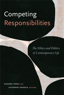 Competing Responsibilities (Hardback) 9780822363606