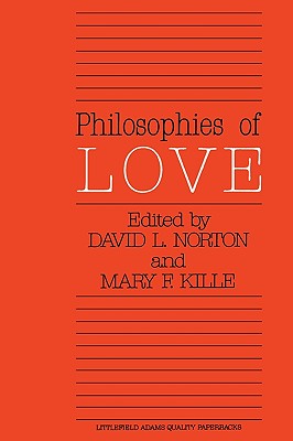 Philosophies of Love By Norton David L Kille Mary F (Paperback)