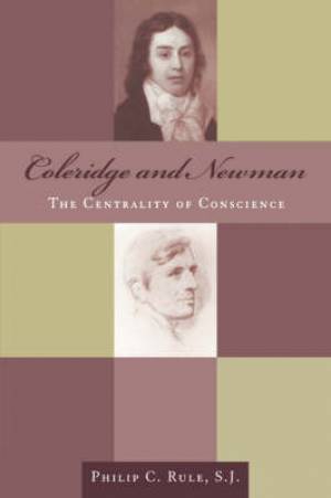 Coleridge and Newman By Philip S j Rule (Hardback) 9780823223152