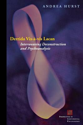 Derrida Vis-a-vis Lacan By Andrea Hurst (Paperback) 9780823228751