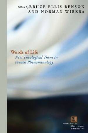 Words of Life By Bruce Ellis Benson Norman Wirzba (Paperback)