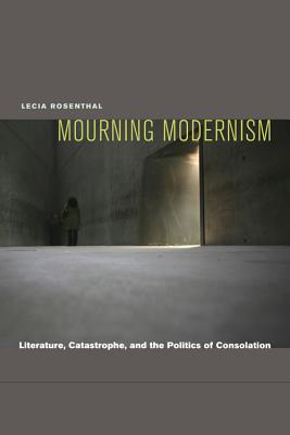 Mourning Modernism