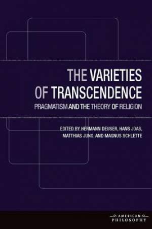 The Varieties of Transcendence (Hardback) 9780823267576