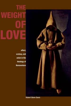 The Weight of Love By Robert Glenn Davis (Paperback) 9780823274536