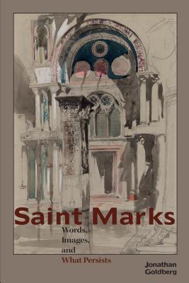 Saint Marks By Jonathan Goldberg (Paperback) 9780823282074