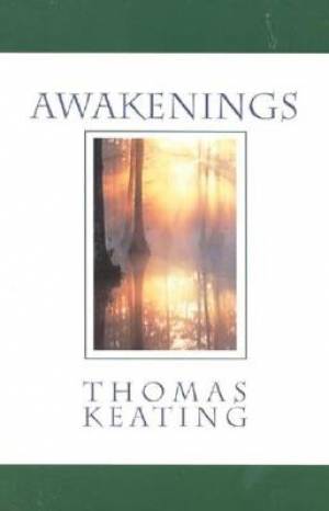 Awakenings By Keating (Paperback) 9780824510442