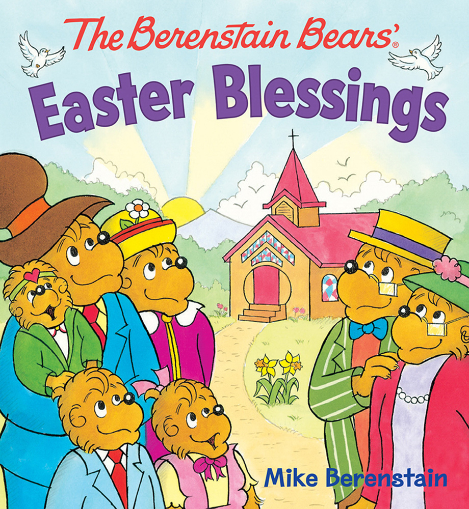 The Berenstain Bears Easter Blessings By Berenstain Mike (Board book)