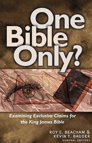 One Bible Only By Beacham Roy (Paperback) 9780825420481