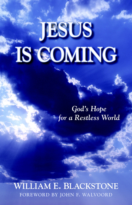 Jesus Is Coming By W E Blackstone (Paperback) 9780825422751