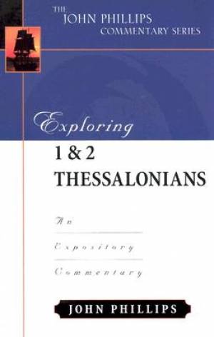 1 & 2 Thessalonians John Phillips Commentary Series (Hardback)